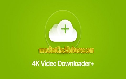 4K Video Downloader Plus Pro 1 2 4 PC Software